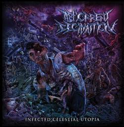 Abhorrent Decimation : Infected Celestial Utopia